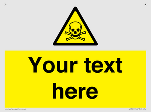 Custom Toxic Safety Sign